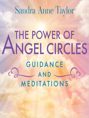 cover image of The Power of Angel Circles Guidance and Meditations